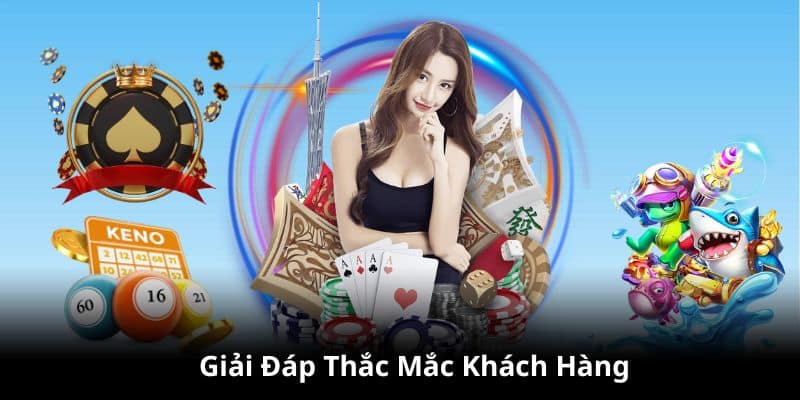 Giải đáp những thắc mắc của khách hàng