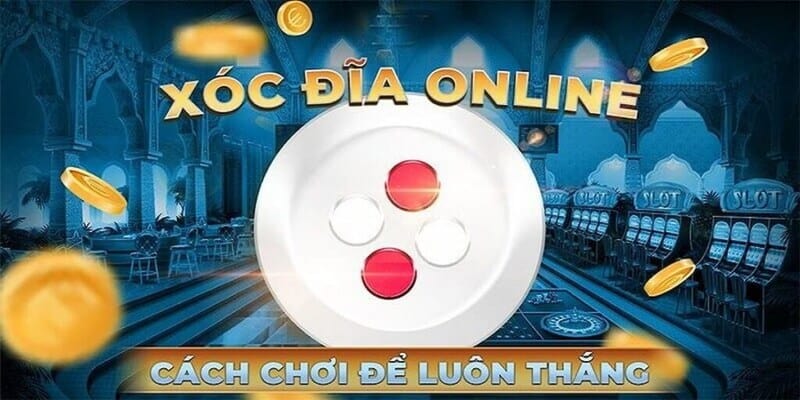 Tìm hiểu quy tắc là công thức đánh xóc đĩa online hay