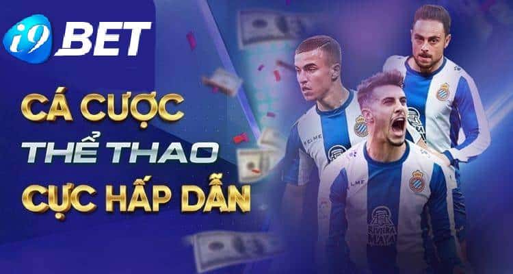 Trang đá banh i9bet điểm đến lý tưởng của cược thủ thể thao