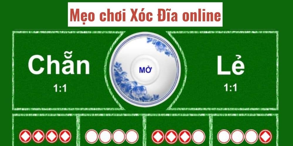 Bet thủ nên tham khảo mẹo chơi xóc đĩa trước khi cược